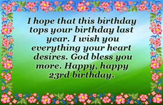 Birthday Wishes For 23 Year Old Daughter Birthday Wishes For 23 Year Old Daughter