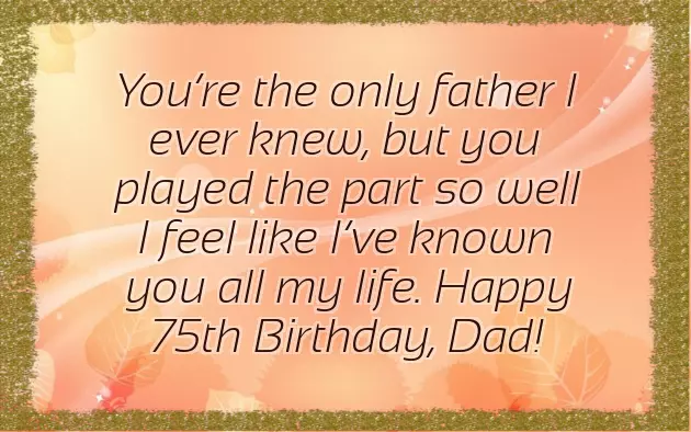 75Th Birthday Quotes For Dad 75Th Birthday Quotes For Dad