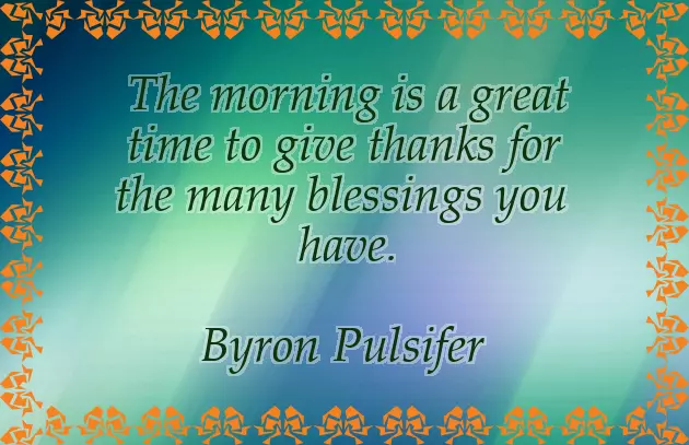 Good Morning Have A Blessed Day