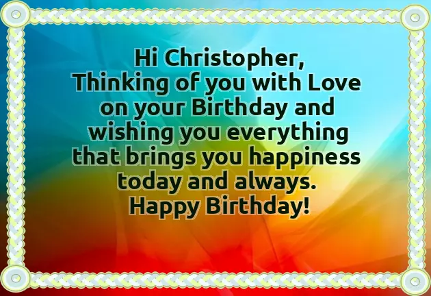 Happy Birthday To Christopher