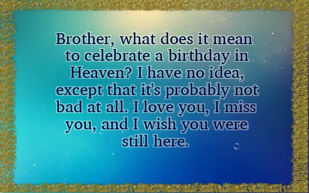 Happy Birthday In Heaven Brother Happy Birthday In Heaven Brother