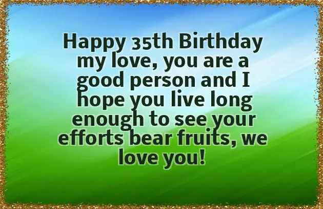 Birthday Wishes For 35 Year Old Male