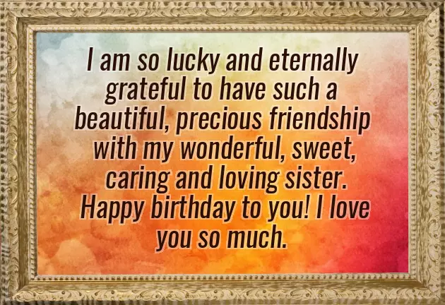 Nice Words For Sister Birthday