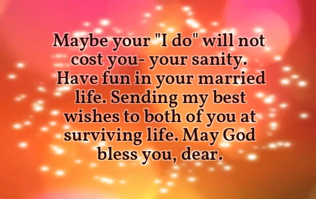 Funny Marriage Wishes For Friend