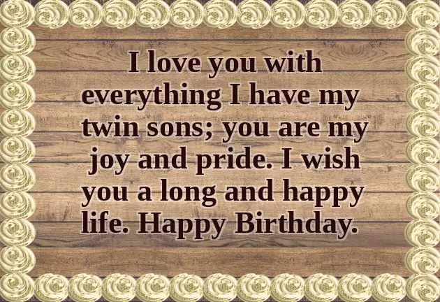 Happy Birthday To A Great Son