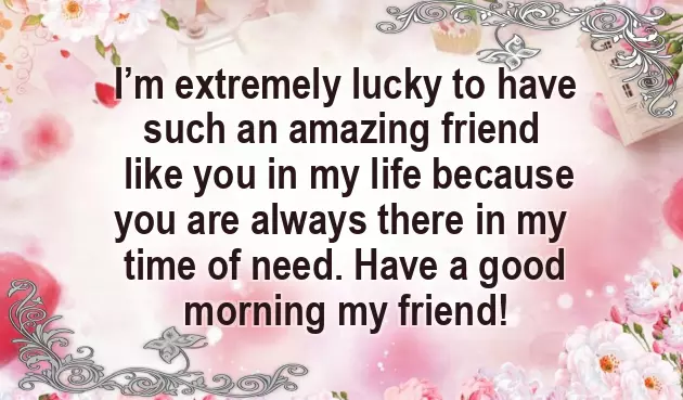 Sweet Good Morning Message For A Friend