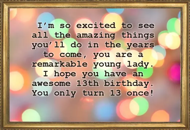 Birthday Wishes For 13 Year Old Girl Birthday Wishes For 13 Year Old Girl