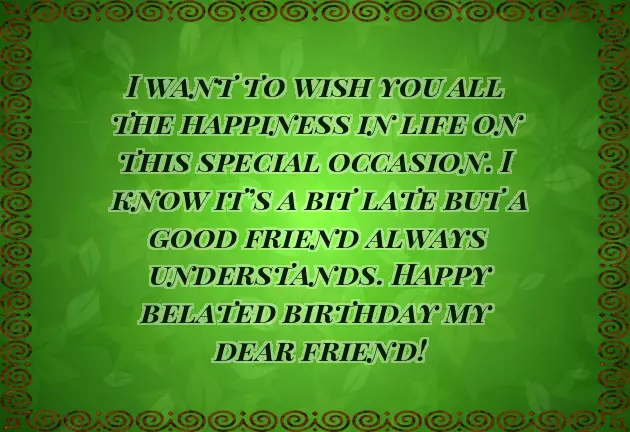 Belated Birthday Wishes