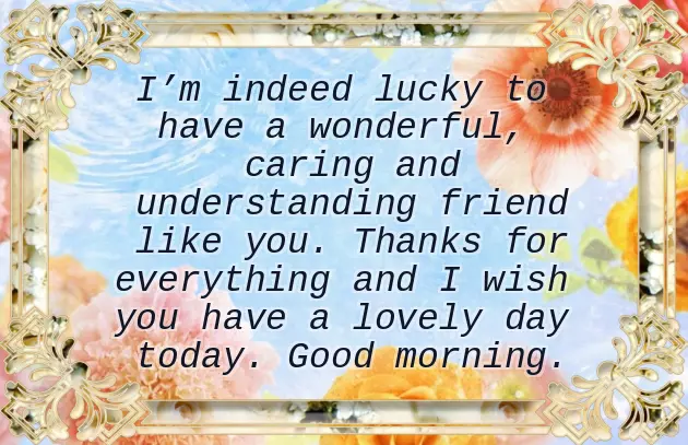 Sweet Good Morning Message For Best Friend
