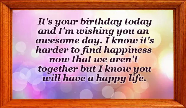 Happy Birthday To Your Ex