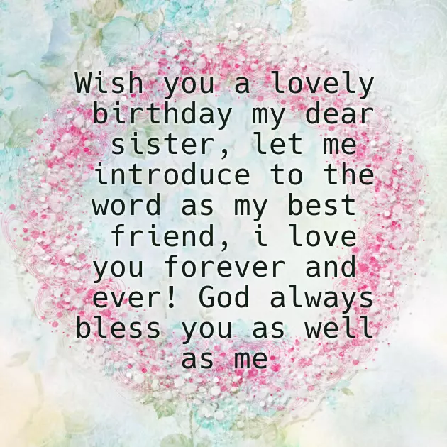Birthday Wishes To Friend Like Sister