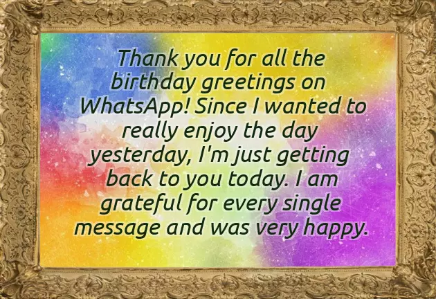 Dear Friends Thank You For Your Birthday Wishes