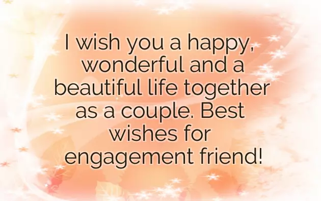 Best Wishes On Engagement To Friend