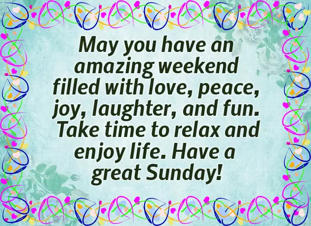 Sunday Well Wishes Sunday Well Wishes