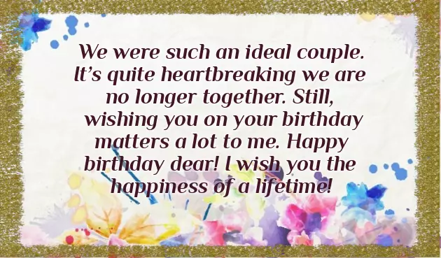 Birthday Wishes To Your Ex Boyfriend