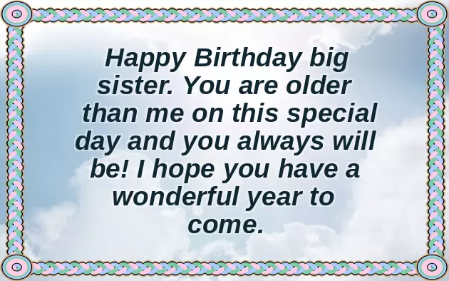 Senior Sister Birthday Wishes