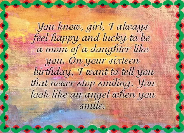 Daughter 16 Birthday Wishes