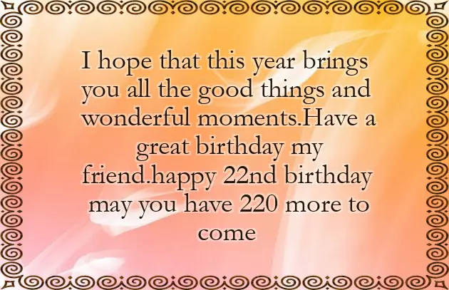 Happy Birthday 22 Years