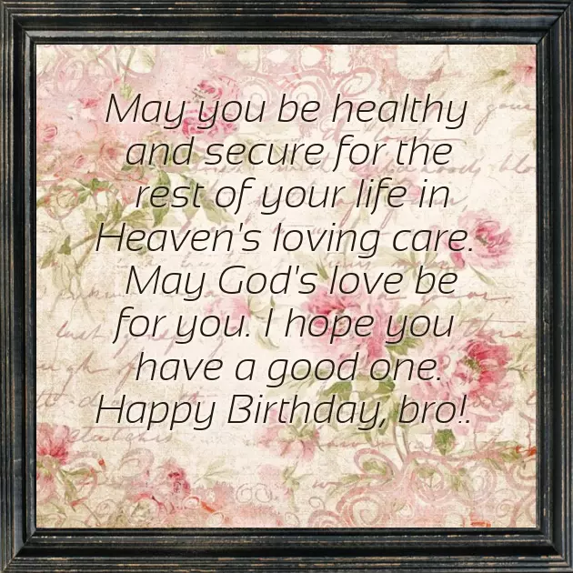 Birthday Quotes For My Brother Birthday Quotes For My Brother