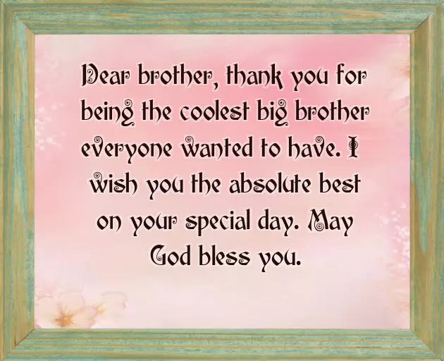 Good Wishes For Brother Birthday Good Wishes For Brother Birthday