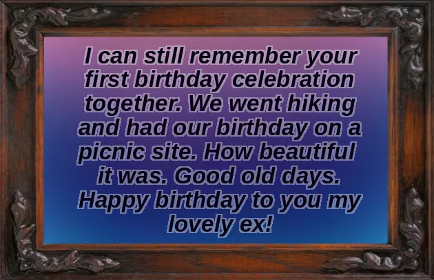 Birthday Wishes For My Ex Birthday Wishes For My Ex