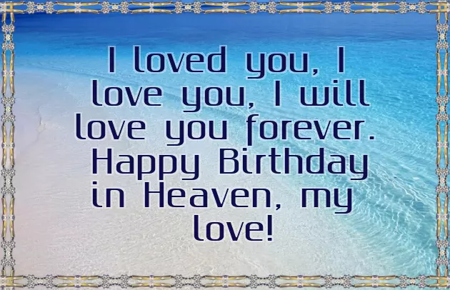 Happy Birthday To My Husband In Heaven