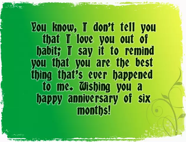 Happy 6 Month Anniversary