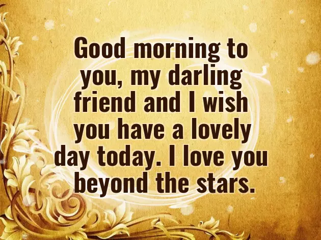 Sweet Good Morning Message For Best Friend