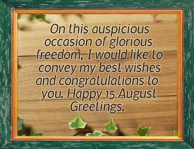 15 August Wishes 15 August Wishes