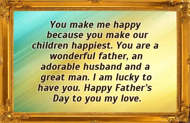 Happy Fathers Day Greetings To My Husband Happy Fathers Day Greetings To My Husband