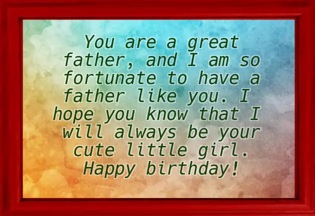 Birthday Wishes To My Dad From Daughter Birthday Wishes To My Dad From Daughter