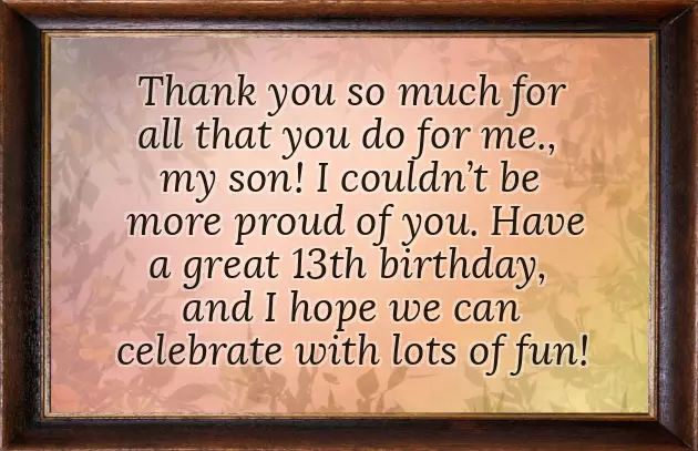 Happy 13Th Birthday To My Son Quotes