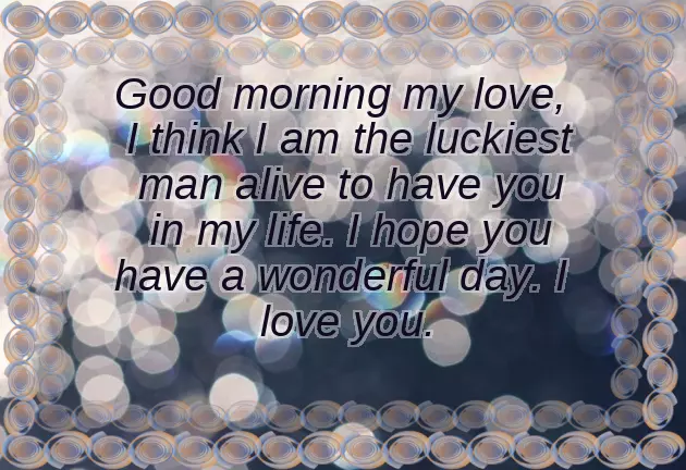 Sweet And Romantic Good Morning Message For My Love