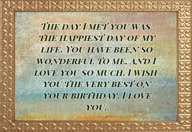 Happy Birthday Message To My Boyfriend Happy Birthday Message To My Boyfriend