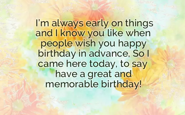 Friend Advance Birthday Wishes