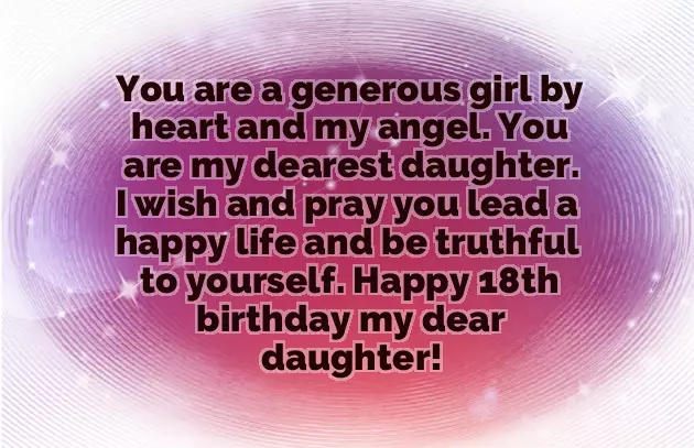 Birthday Wishes To 18 Year Old Daughter