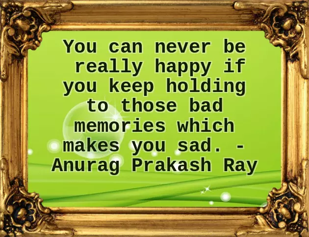 Quotes On Old Memories