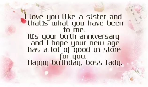 Birthday Wishes To A Friend Turned Sister