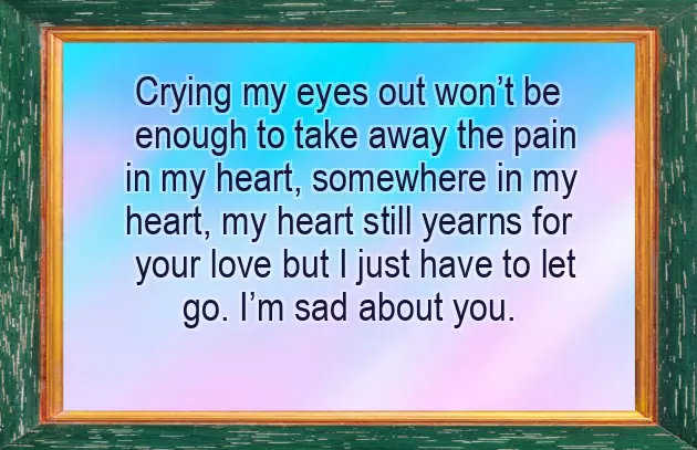 Heartbroken Poems For Him