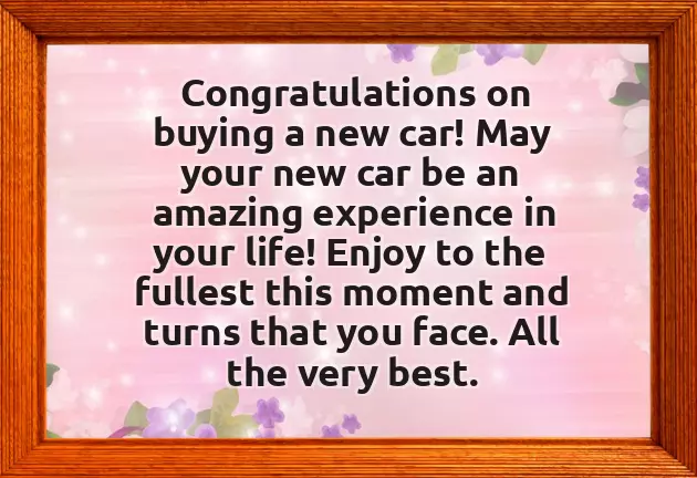 Congratulations Message For New Car Congratulations Message For New Car