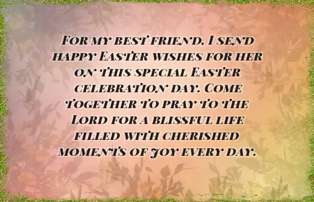 Happy Easter Wishes To My Best Friend Happy Easter Wishes To My Best Friend