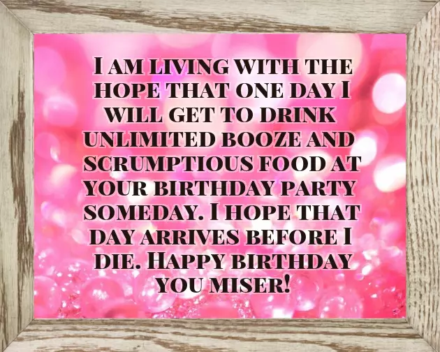 Funny Quotes On Birthday For Best Friend