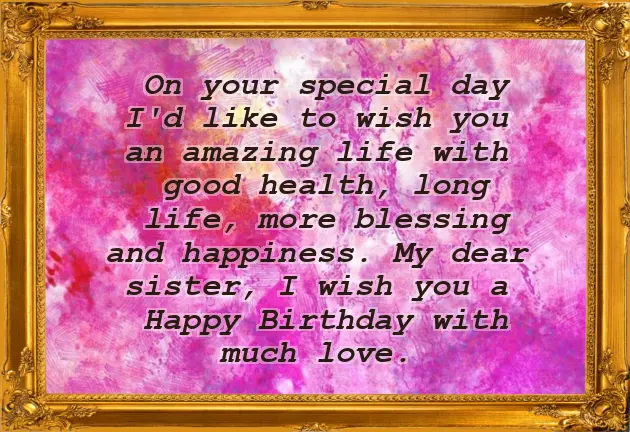 Best Wishes For Birthday For Big Sister Best Wishes For Birthday For Big Sister