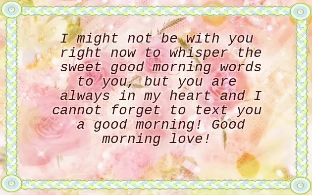 Good Morning Wishes For Loved Ones Good Morning Wishes For Loved Ones