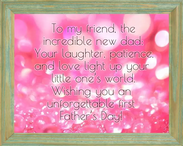 Fathers Day Wishes For First Time Dads