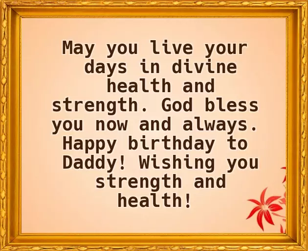 Inspirational Birthday Wishes For Father