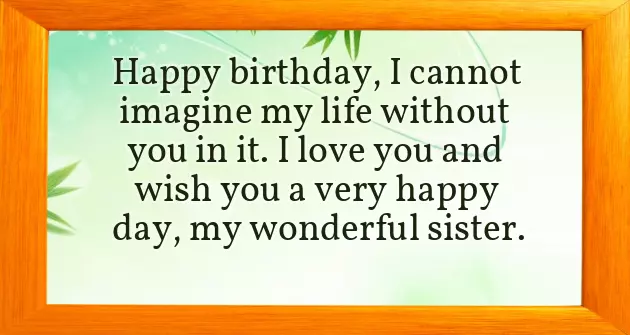 Wishes To My Sister On Her Birthday Wishes To My Sister On Her Birthday