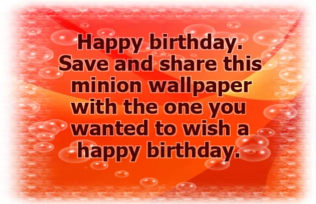 Happy Birthday Minions Happy Birthday Minions