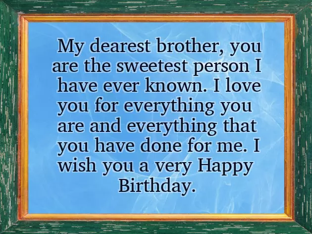Birthday Wishes To A Beloved Brother