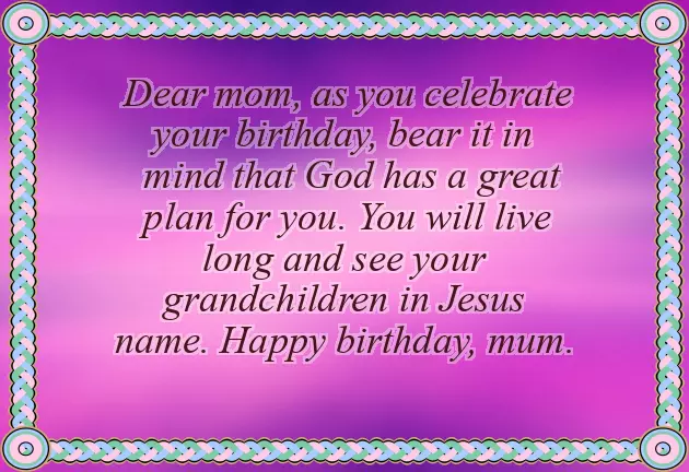 A Prayer For Mom On Her Birthday